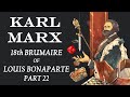 #022 18th Brumaire of Louis Bonaparte