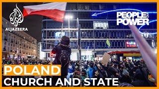 Poland's Church and State Alliance | People and Power