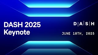 DASH by Datadog 2025 Keynote