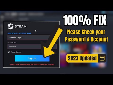 FIX Steam "Please Check your Password and Account name  Steam won't login with correct password