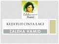 Kujatuh Cinta Lagi - Zaleha Hamid