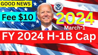 BREAKING NEWS: FY 2024 H 1B Cap Initial Registration | US immigration | H 1B registration fee