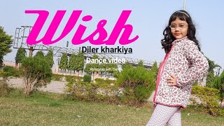 Wish | Diler Kharkiya | Abhigyaa Jain Dance |  Dance video | Haryanvi songs  haan karde meri Moto