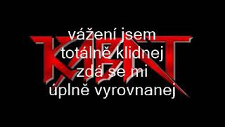 Kabát - Jsem klidnej