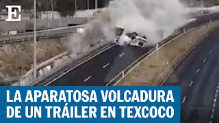 Tráiler lleno de cemento sufre volcadura en la carretera México-Veracruz | EL PAÍS