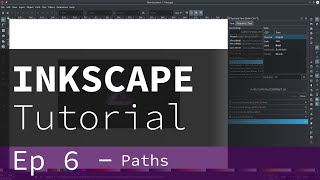 Inkscape tutorial Ep - 6 Paths
