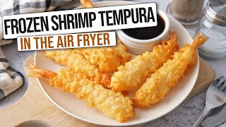 Air Fryer Frozen Shrimp Tempura [Quick \u0026 Easy]