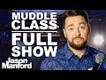 Jason Manford: Muddle Class [FULL SHOW] | Stand Up Comedy Special