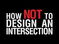 how not to design an intersection chaotic intersections from around the world