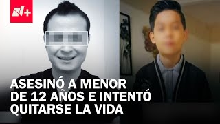 Médico asesina a Mateo, menor de 12 años e intenta quitarse la vida; investigan posible violación