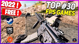 TOP 30 *FREE* FPS Games Early 2022🔥| (Online/Multiplayer)