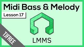 LMMS Lesson 17 - Get melody and bass notations from Midi files