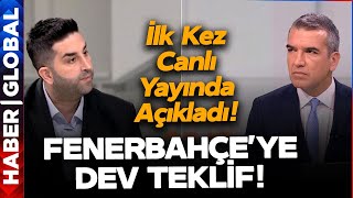 Sercan Hamzaoğlu Canlı Yayında Açıkladı: Fenerbahçe'ye Dev Teklif!