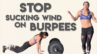 Stop Sucking Wind on Burpees!