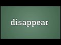 disappear meaning