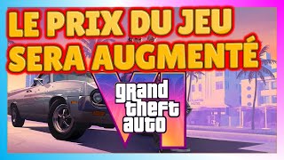 GTA 6: L'éditeur parle d'augmenter le prix du jeu !