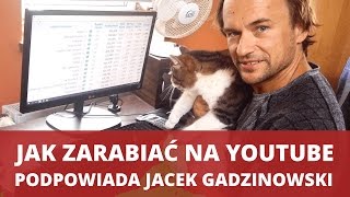 Jak zarabiać na YouTube - Jacek Gadzinowski - WNOP #091