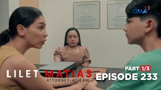 Lilet Matias, Attorney-At-Law: Lilet gives advice to the bastard son! (Full Episode 233 - Part 1/3)