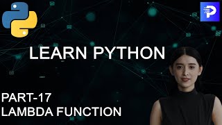 Lambda Functions in Python |Lambda Functions Explained | Python Full Course | Pt-17| Programming Hub