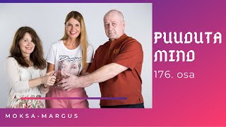 „PUUDUTA MIND“ | Mida soovitab Moksa-Margus, kui maadled külmast ja niiskusest tingitud haigustega?