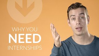 Why internships are important to your career