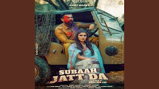 Subaah Jatt Da (feat. Gurlez Akhtar)