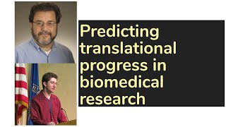 Predicting translational progress in biomedical research | AISC