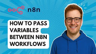 How to Pass Variables Between n8n Workflows [2025 Guide]