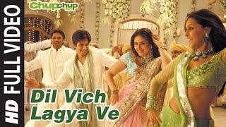 "Dil Vich Lagya Ve" Full Song | Chup Chup Ke | Shahid Kapoor, Kareena Kapoor