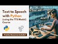 Text to Speech with Python Course (Using OpenAI's Models)