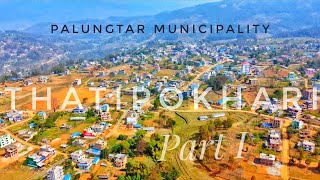 Palungtar Thatipokhari Gorkha Arial View