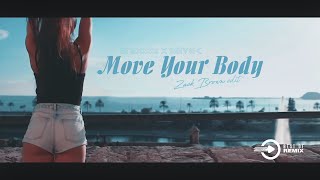 ÖwnBoss x Sevek - Move Your Body (Zack Brown Edit) 2022