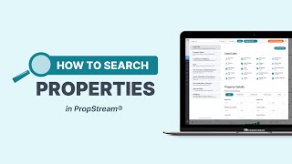 How To Search For Properties in PropStream