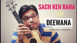 Sach Keh Raha Hai Deewana | KK |  RHTDM | Ukulele Tutorial | ukeguide
