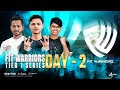 FiT WARRIORS TIER 1 SERIES season 01 | GRAND FINAL | DAY 2