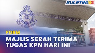 PDRM | Majlis Serah Terima Tugas KPN \u0026 TKPN Dijadualkan Berlangsung Hari Ini