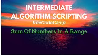 Sum All Numbers In A Range, freeCodeCamp, Intermediate Algorithm Scripting (using reduce method)