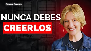 7 TIPOS  De PERSONAS De Las Que SIEMPRE DEBES Alejarte | Evítalas por TODOS los MEDIOS l Brené Brown