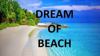 DREAM OF BEACH- MEANINGS, INTERPRETATIONS