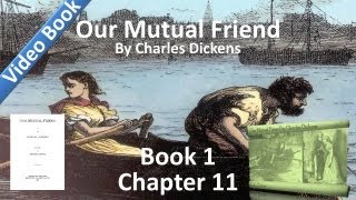 Book 1, Chapter 11 - Our Mutual Friend by Charles Dickens - Podsnappery