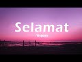 Virgoun feat. Audy - Selamat (Selamat Tinggal) (Lirik Lagu/Lyrics)🎧