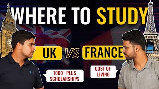 UK vs France for Indian Students | Study in UK vs France? #ukvsfrance #studyabroad