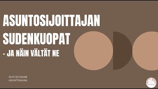 Asuntosijoittajan sudenkuopat - ja näin vältät ne! WEBINAARI