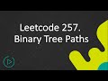 LeetCode 257. Binary Tree Paths