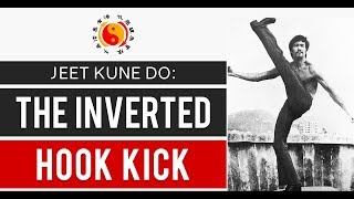 Bruce Lee’s Jeet Kune Do – The Inverted Hook Kick