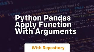 python pandas apply function with arguments