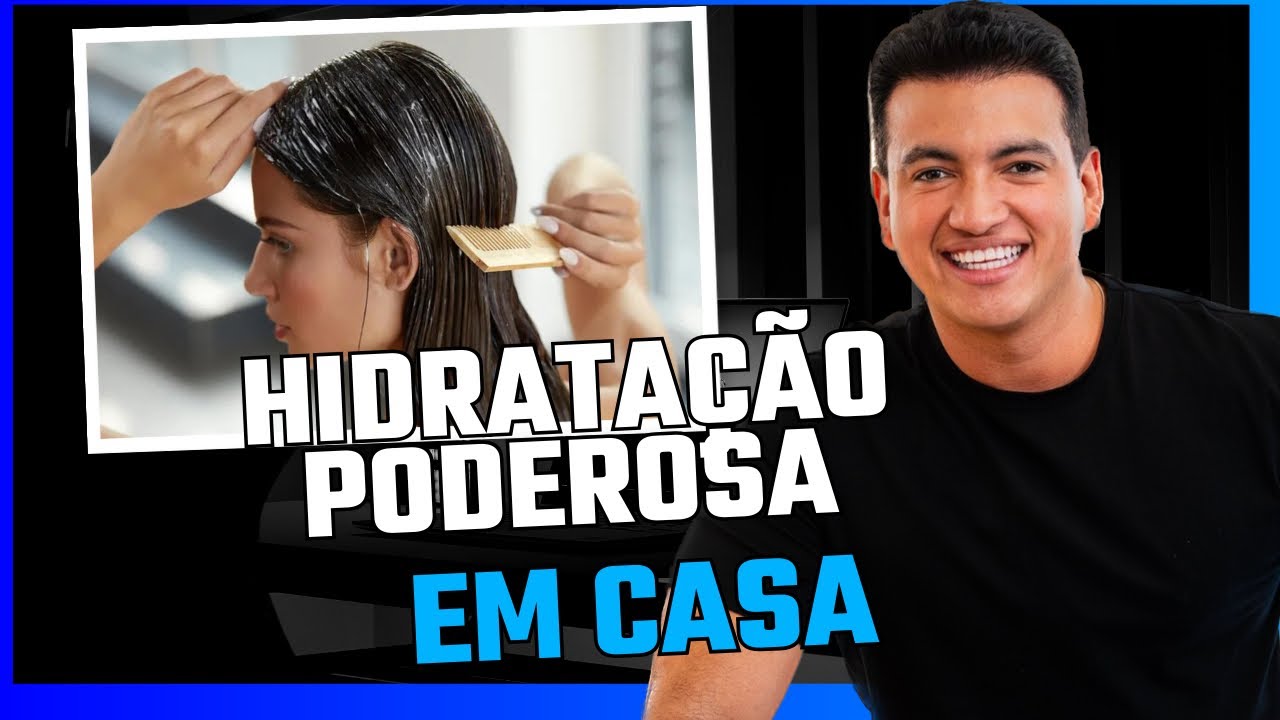 Como Fazer Uma Hidratação Poderosa Em Casa Youtube