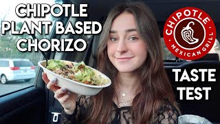 NEW CHIPOTLE VEGAN CHORIZO TASTE TEST