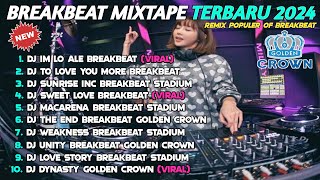 DJ BREAKBEAT MIXTAPE BARAT GOLDEN CROWN TERBARU 2024 FULL BASS | DJ DUGEM NONSTOP TERBARU 2024