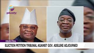 Osun Poll: Election Petition Tribunal Against Gov. Adeleke Adjourned